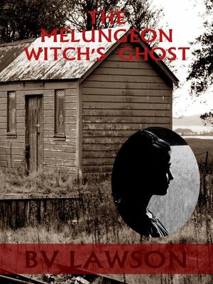 cover image of The Melungeon Witch's Ghost